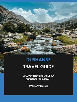 cover image of Dushanbe Travel Guide